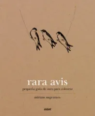 RARA AVIS PEQUEÑA GUIA DE AVES PARA COLOREAR