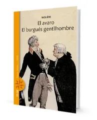EL AVARO EL BURGUES GENTILHOMBRE