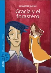 GRACIA Y EL FORASTERO