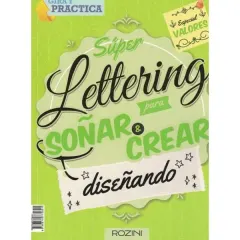 LETTERING PARA SOÑAR Y CREAR VALORES