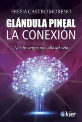 GLANDULA PINEAL LA CONEXION
