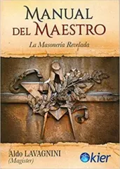 MANUAL DEL MAESTRO LA MASONERIA REVELADA