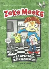 ZEKE MEEKS VS LA APESTOSA FERIA DE CIENCIAS