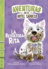 LA REVOLTOSA RITA AVENTURAS EN EL HOTEL SABUESO