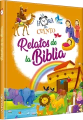 LA HORA DEL CUENTO RELATOS DE LA BIBLIA