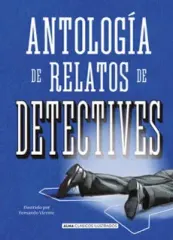 ANTOLOGIA DE RELATOS DE DETECTIVES