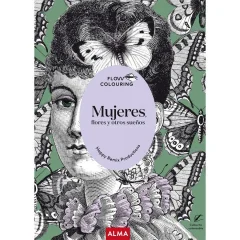 MUJERES FLORES Y OTROS SUEÑOS