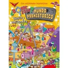 DONDE ESTA BUSCA Y ENCUENTRA MUNDO PREHISTORICO