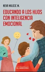 EDUCANDO A LOS HIJOS CON INTELIGENCIA EMOCIAL
