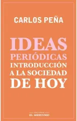 IDEAS PERIODICAS INTRODUCCION A LA SOCIEDAD DE HOY