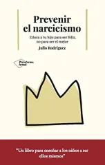 PREVENIR EL NARCICISMO