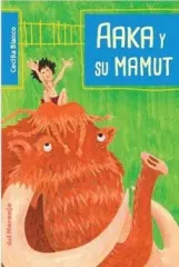 AAKA Y SU MAMUT