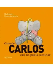 CUANDO CARLOS CASI NO PODIA CAMINAR