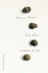 LOS LOBOS CAMBIAN EL RIO