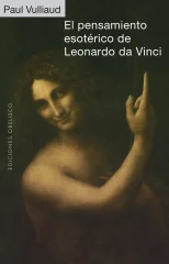 EL PENSAMIENTO ESOTERICO DE LEONARDO DA VINCI