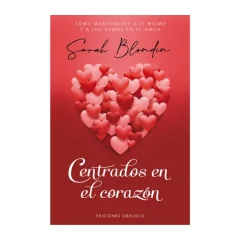 CENTRADOS EN EL CORAZON