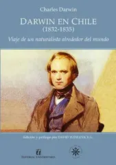 DARWIN EN CHILE 1832 - 1835