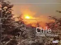 CHILE PAISAJES ESCOGIDOS