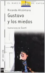 GUSTAVO Y LOS MIEDOS