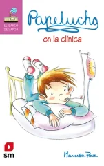 PAPELUCHO 5 EN LA CLINICA