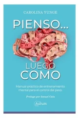 PIENSO LUEGO COMO