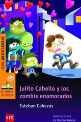 JULITO CABELLO Y LOS ZOMBIS ENAMORADOS