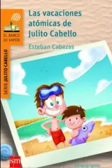 LAS VACACIONES ATOMICAS DE JULITO CABELLO