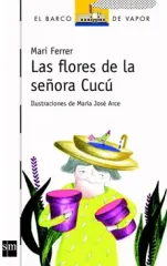 LAS FLORES DE LA SEÑORA CUCU