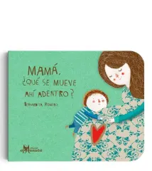 MAMA QUE SE MUEVE AHI ADENTRO