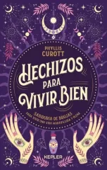 HECHIZOS PARA VIVIR BIEN