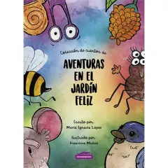 AVENTURAS EN EL JARDIN FELIZ