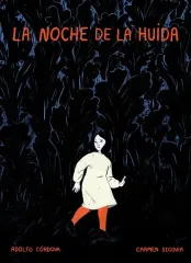 LA NOCHE DE LA HUIDA