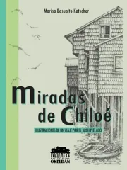 MIRADAS DE CHILOE