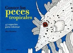 CONOCE LOS PECES TROPICALES