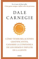 COMO TENER RELACIONES GRATIFICANTES GANARSE LA CONFIANZA DE LOS DEMAS E INFLUIR EN LA GENTE