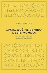 PARA QUE HE VENIDO A ESTE MUNDO
