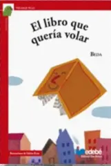 EL LIBRO QUE QUERIA VOLAR
