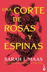 UNA CORTE DE ROSAS Y ESPINAS (ACOTAR 1)