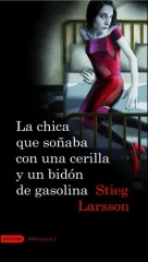 LA CHICA QUE SOÑABA CON UNA CERILLA Y UN BIDON MILLENNIUM 2