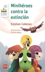 MINIHEROES CONTRA LA EXTINCION