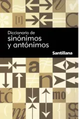 DICCIONARIO DE SINONIMOS Y ANTONIMOS