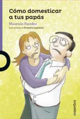 COMO DOMESTICAR A TUS PAPAS