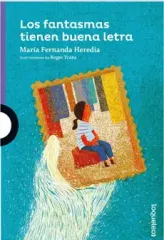 LOS FANTASMAS TIENEN BUENA LETRA