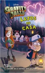GRAVITY FALLS LEJOS DE CASA