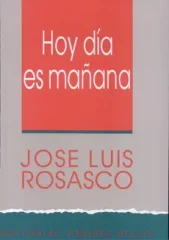 HOY DIA ES MAÑANA