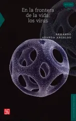 EN LA FRONTERA DE LA VIDA LOS VIRUS