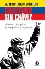 CHAVISMO SIN CHAVEZ