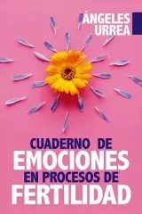 CUADERNO DE EMOCIONES EN PROCESOS DE FERTILIDAD