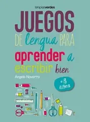 JUEGOS DE LENGUA PARA APRENDER A ESCRIBIR BIEN +6 AÑOS