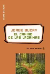 EL CAMINO DE LAS LAGRIMAS